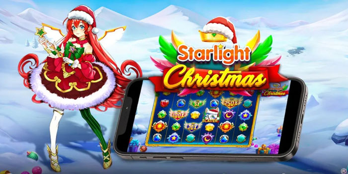 Tips Bermain Slot Starlight Christmas Biar Untung Tiap Hari