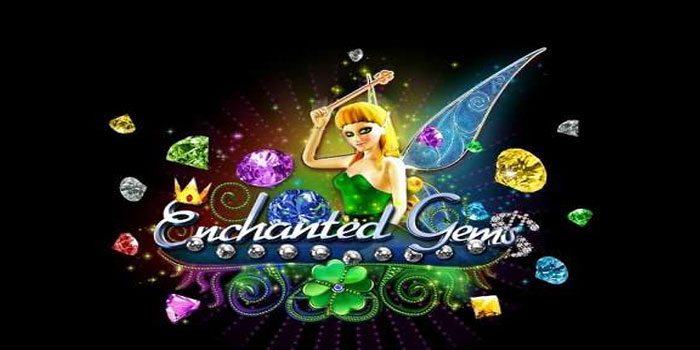 Trik Pola Main Slot Enchanted Gems Agar Gacor Terus